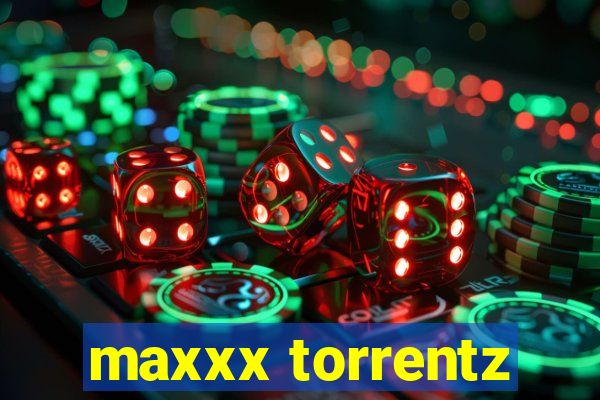 maxxx torrentz