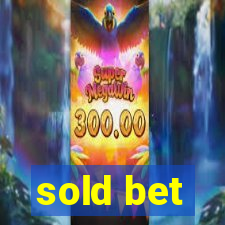 sold bet