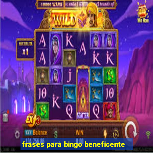 frases para bingo beneficente