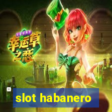 slot habanero