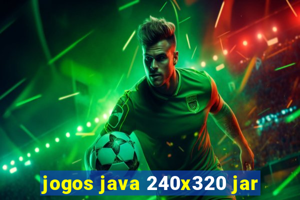 jogos java 240x320 jar