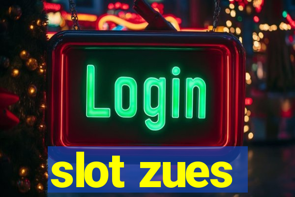 slot zues