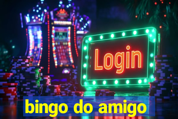 bingo do amigo