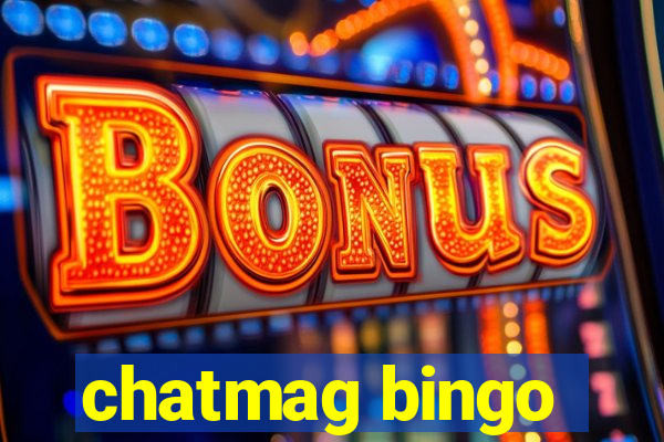 chatmag bingo