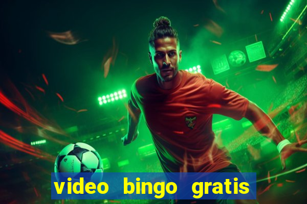 video bingo gratis para descargar