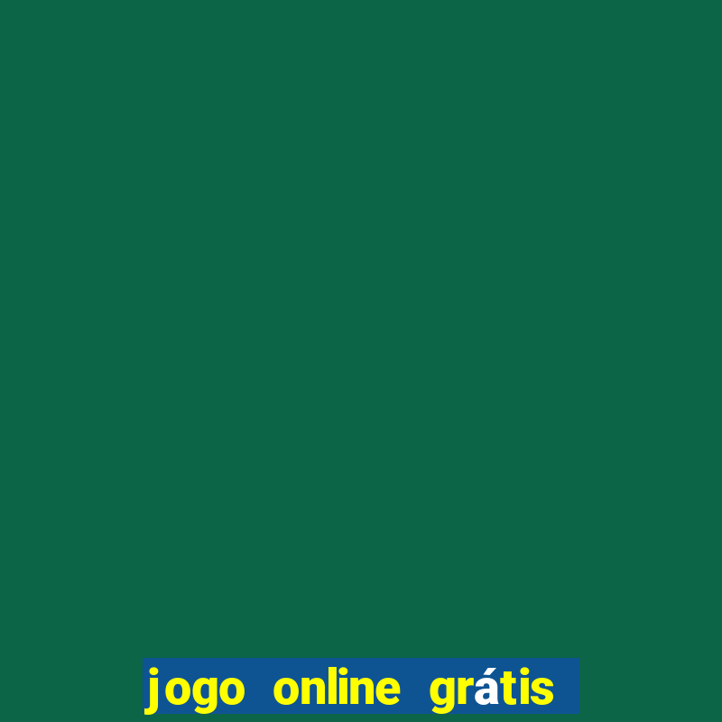 jogo online grátis para ganhar dinheiro