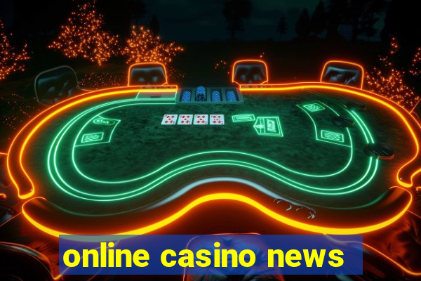 online casino news