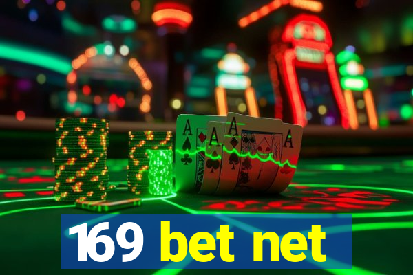 169 bet net