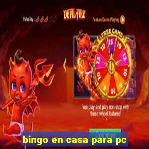 bingo en casa para pc