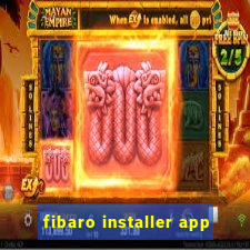 fibaro installer app