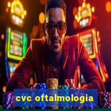 cvc oftalmologia