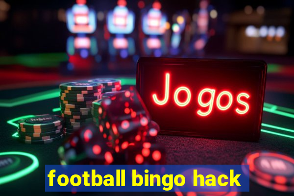 football bingo hack