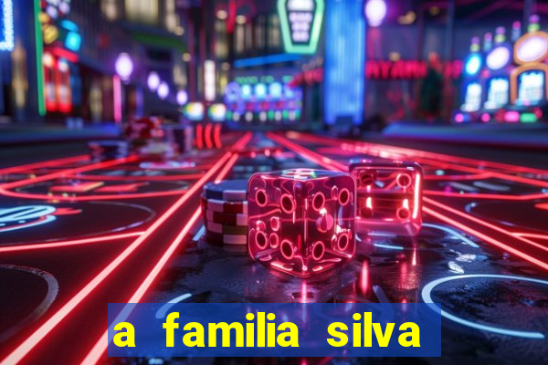 a familia silva gosta de jogar bingo em casa